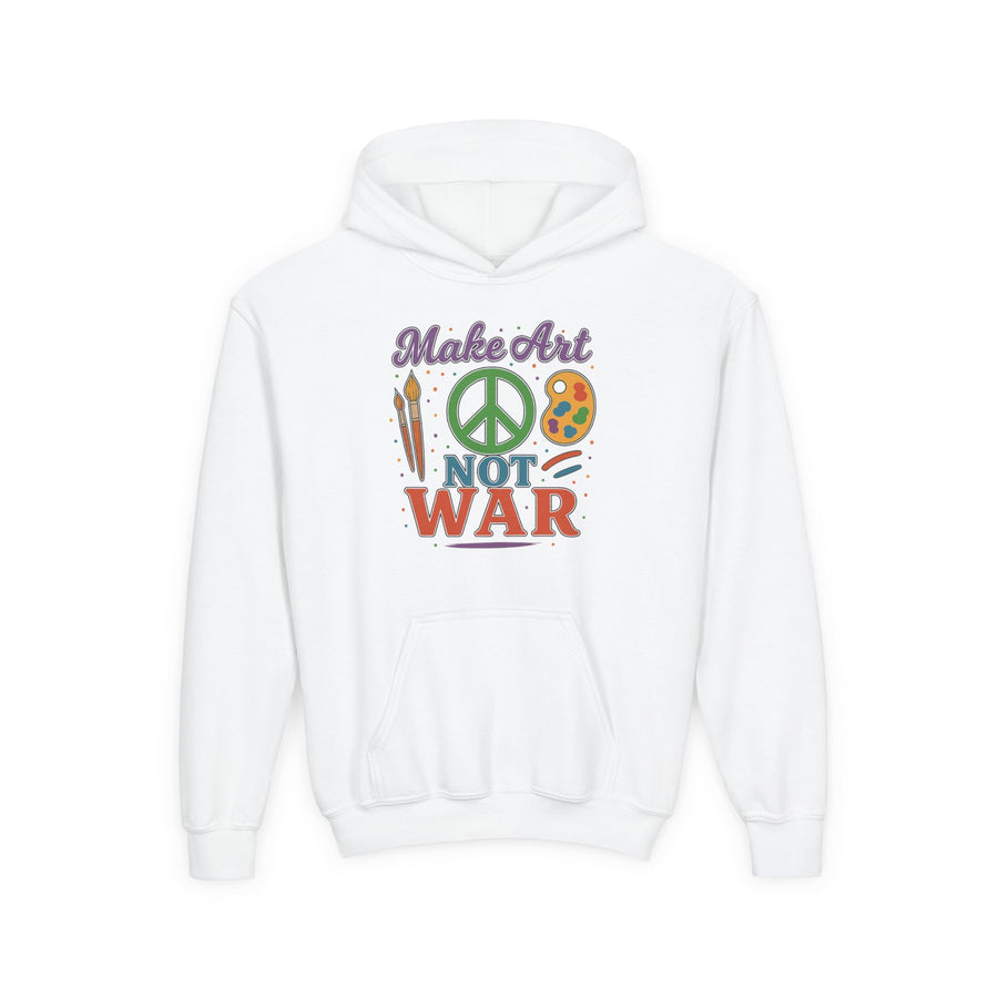 Make Art Not War Youth Hoodie — Peace & Creativity Graphic Sweatshirt