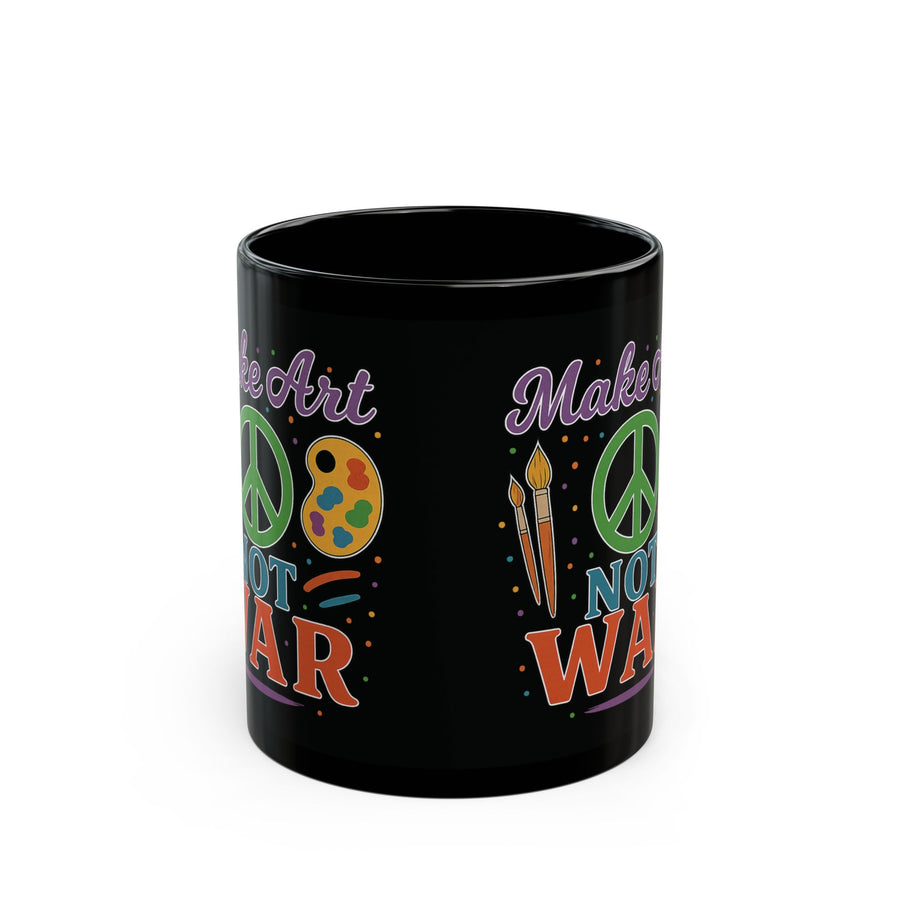 Make Art Not War Crafter Artist Whimsical Ceramic Mug, (11oz, 15oz)