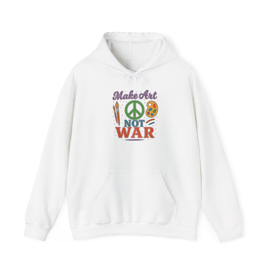 Make Art Not War Unisex Hoodie