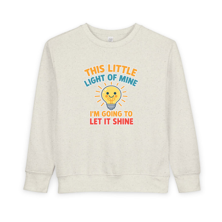This Little Light of Mine Toddler Sweatshirt Pullover