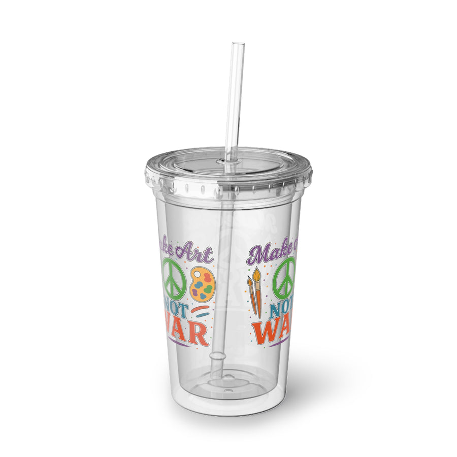 Make Art Not War Artist Crafter Suave Acrylic Cup