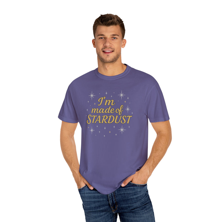 I'm Made of Stardust Inspired Unisex T-Shirt, Cosmic Tee, Celestial Gift, Astrology Apparel