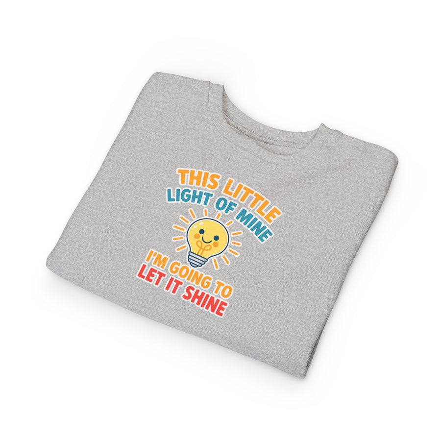This Little Light of Mine Toddler Sweatshirt Pullover
