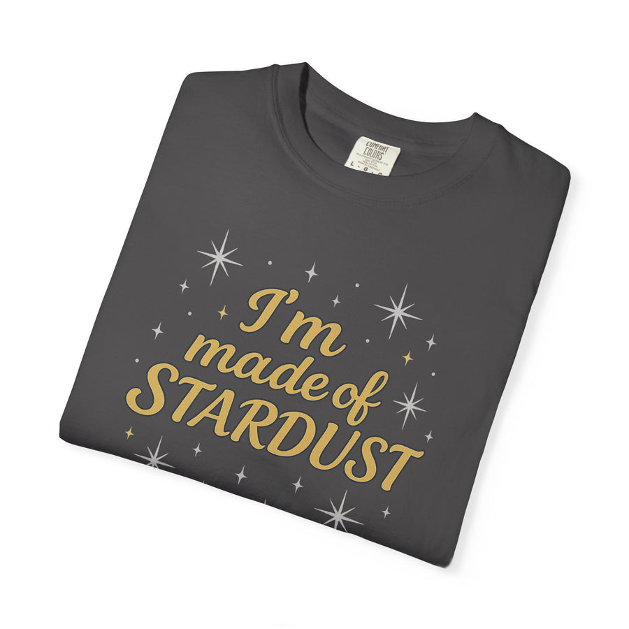 I'm Made of Stardust Inspired Unisex T-Shirt, Cosmic Tee, Celestial Gift, Astrology Apparel