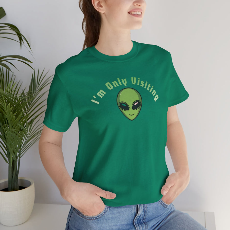 I'm Only Visiting Alien Tee — Funny UFO Graphic T-Shirt