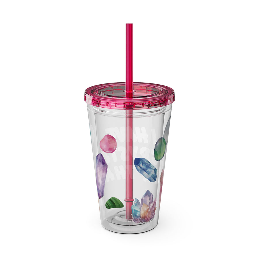 Crystal Lover 16oz Tumbler with Straw — 'I Have a Crystal for That'