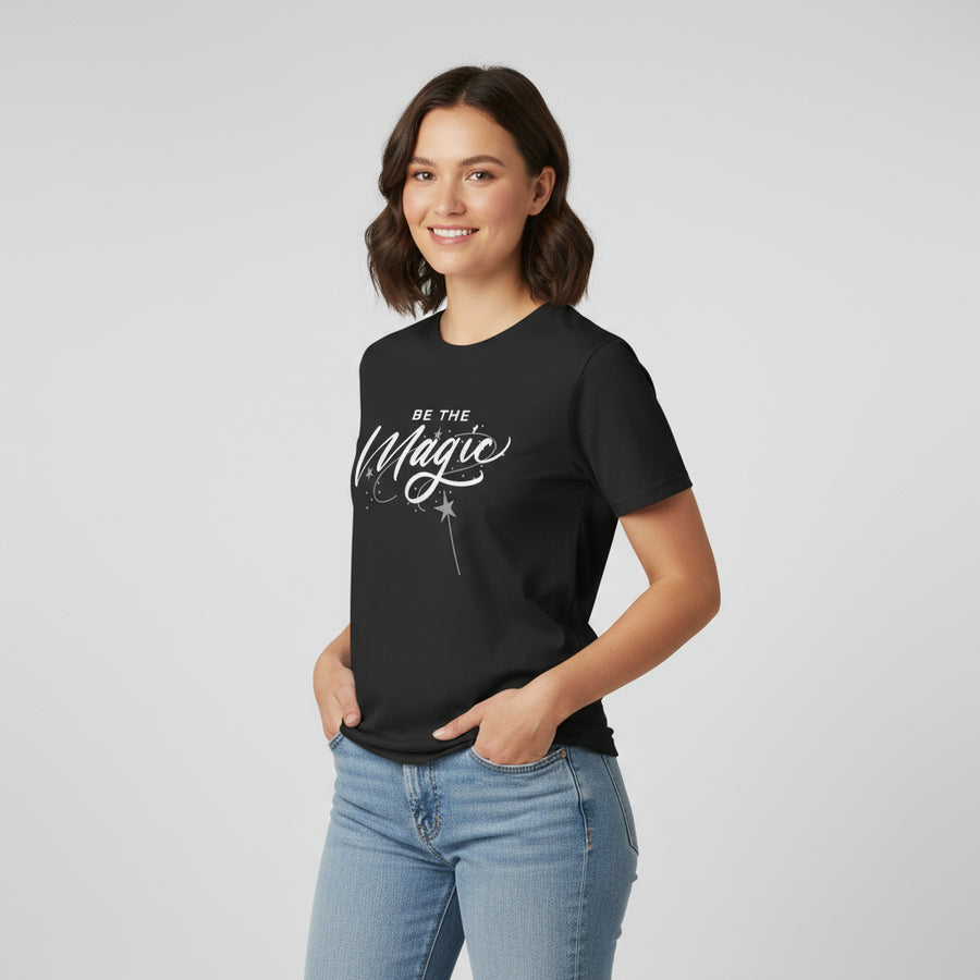 Be The Magic Women's Tee — Inspirational Graphic Shirt