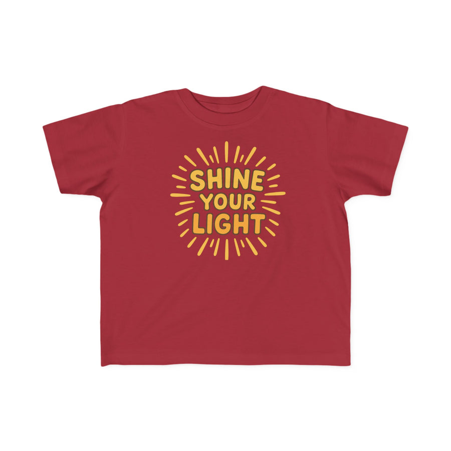 Shine Your Light Toddler T-Shirt — Bright Positive Kids Tee