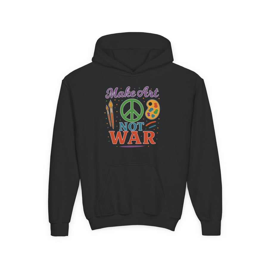 Make Art Not War Youth Hoodie — Peace & Creativity Graphic Sweatshirt