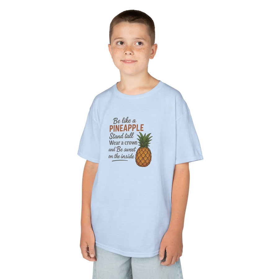 Be Like A Pineapple Positive Message Kids Tee