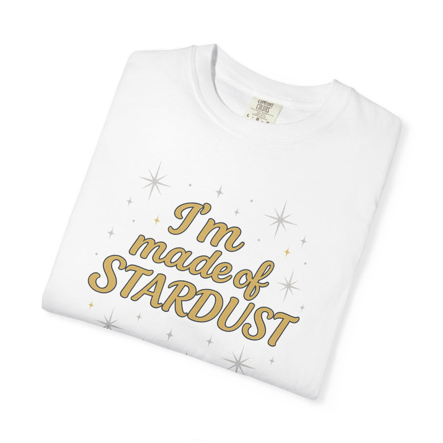 I'm Made of Stardust Inspired Unisex T-Shirt, Cosmic Tee, Celestial Gift, Astrology Apparel