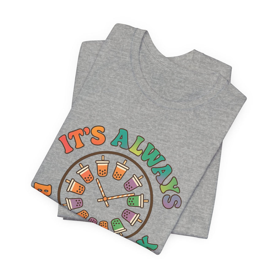 It's Always Boba O'Clock T-Shirt – Fun Bubble Tea Graphic Tee for Boba Lovers