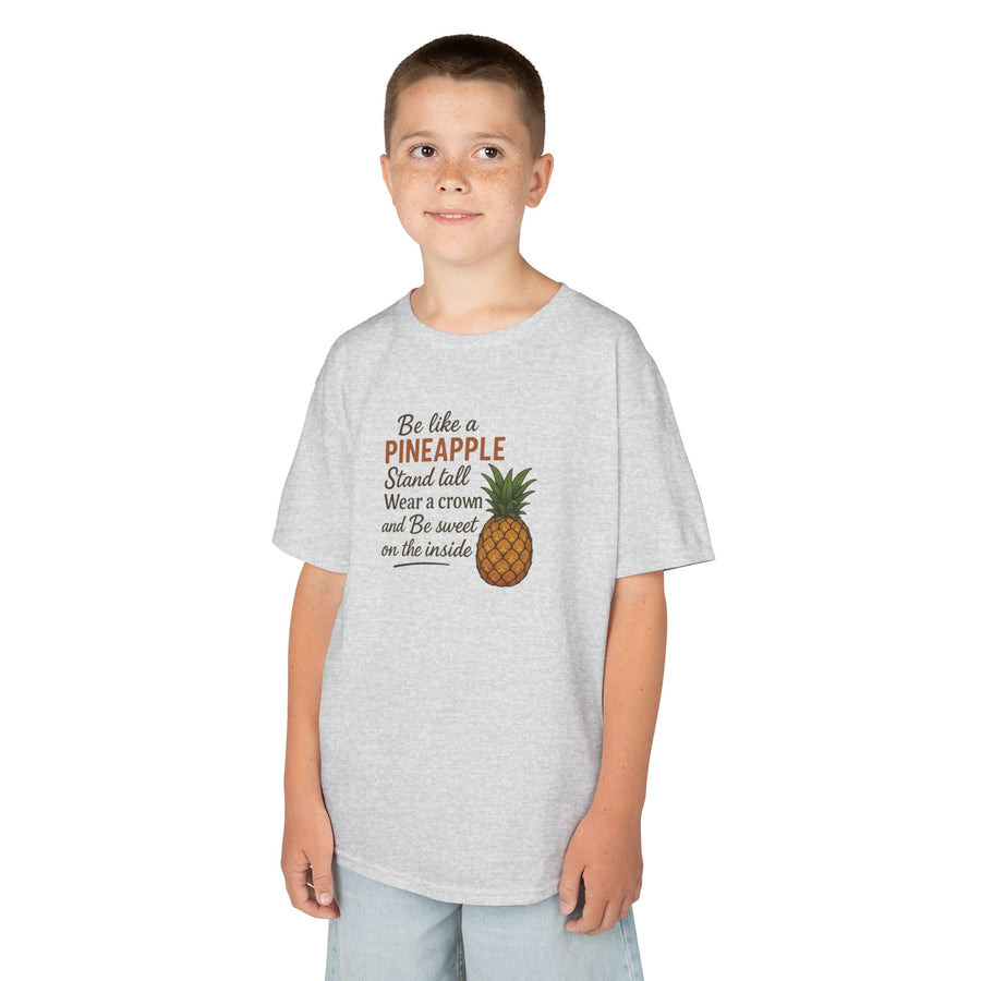 Be Like A Pineapple Positive Message Kids Tee