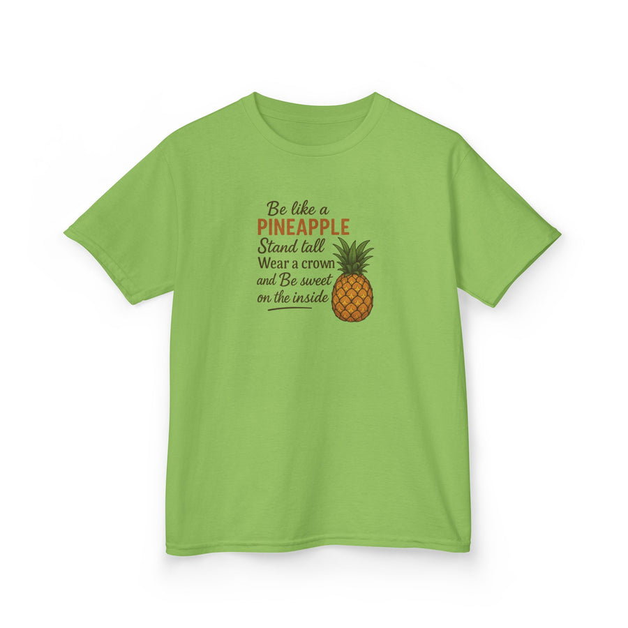Be Like A Pineapple Positive Message Kids Tee