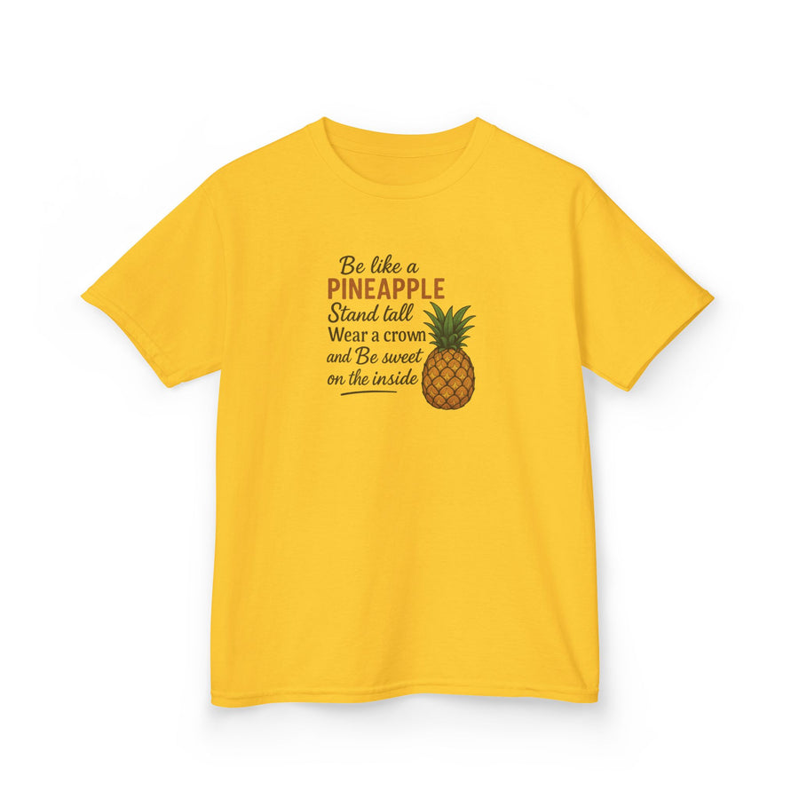 Be Like A Pineapple Positive Message Kids Tee