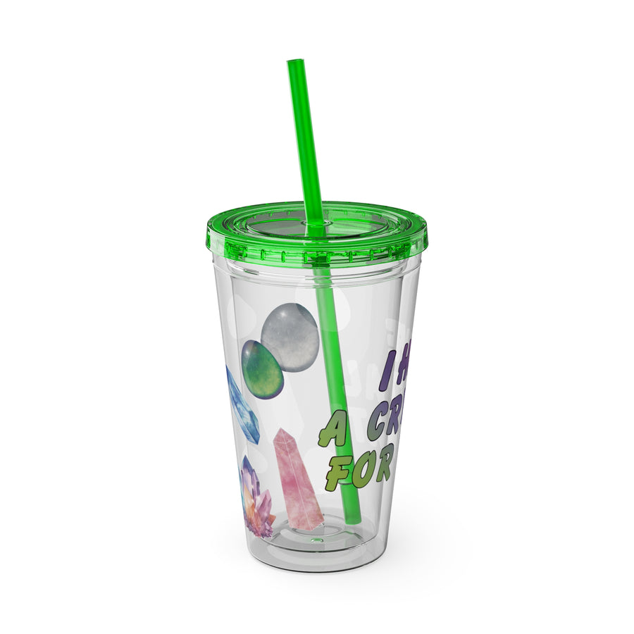 Crystal Lover 16oz Tumbler with Straw — 'I Have a Crystal for That'