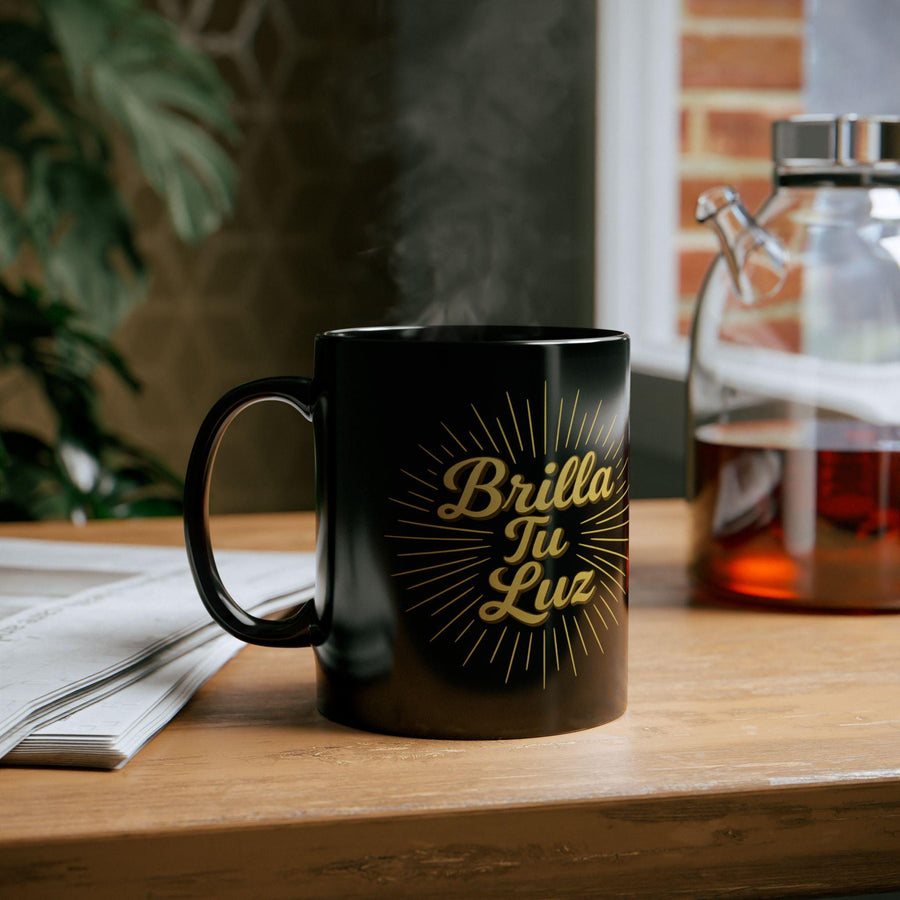 Shine Your Light and Brilla Tu Luz Inspirational Black Mug