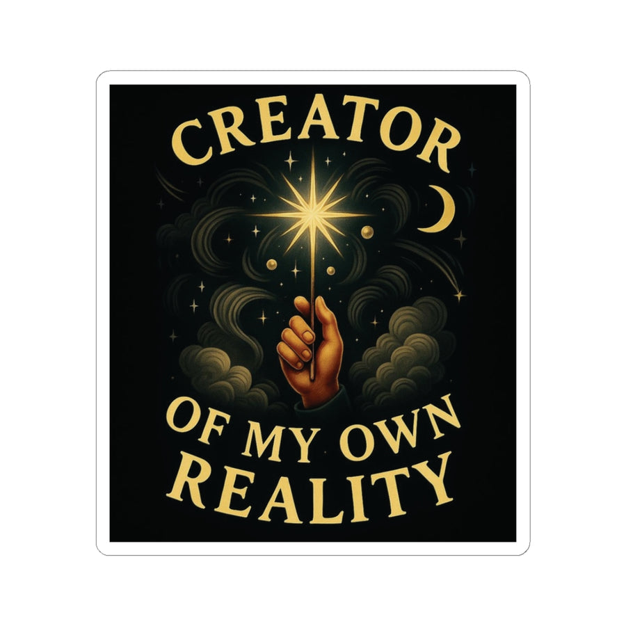 Creator of My Own Reality Sticker