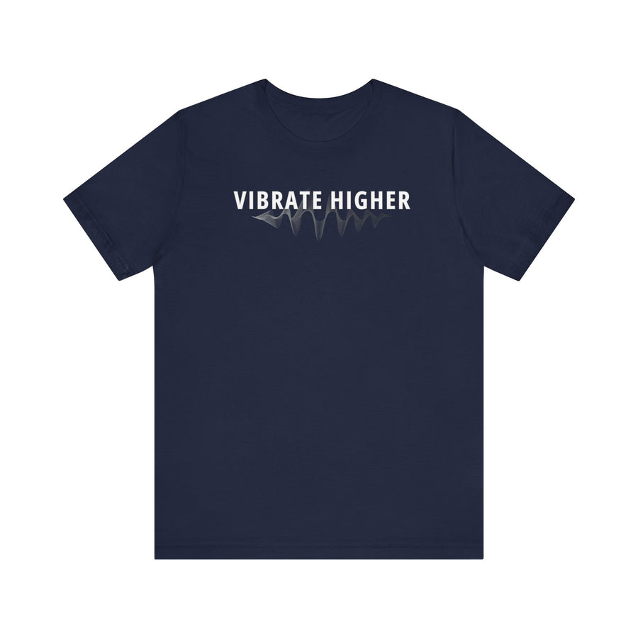 Vibrate Higher Tee — Spiritual Vibes Meditation T-Shirt