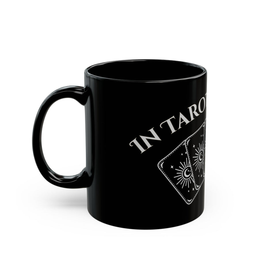 Tarot We Trust Black Mug — Occult Tarot Card Coffee Cup (11oz/15oz)