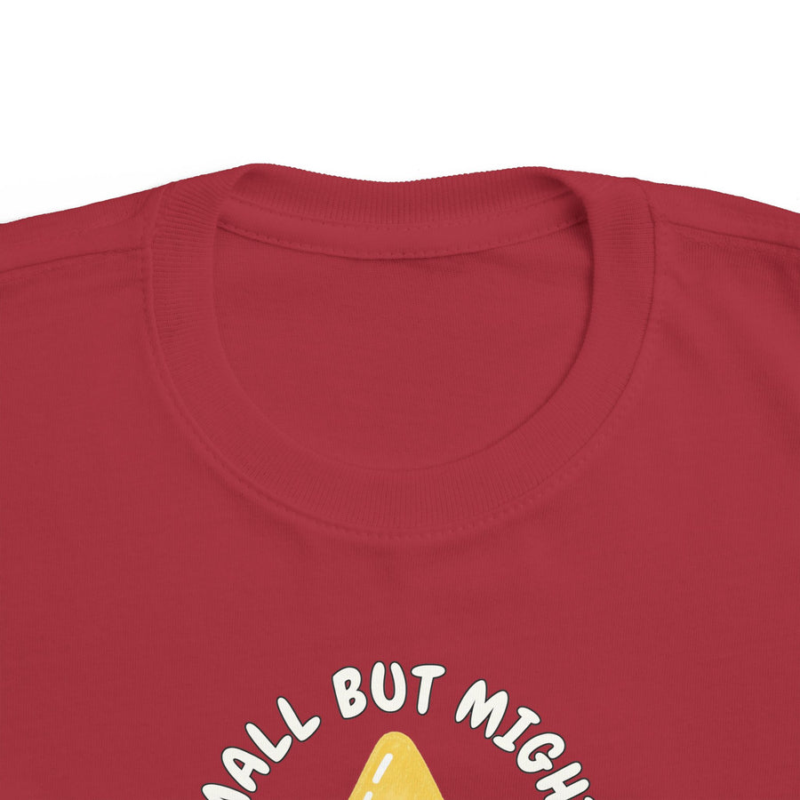 Small But Mighty Toddler T-Shirt  Energy Positive Messaging Tee