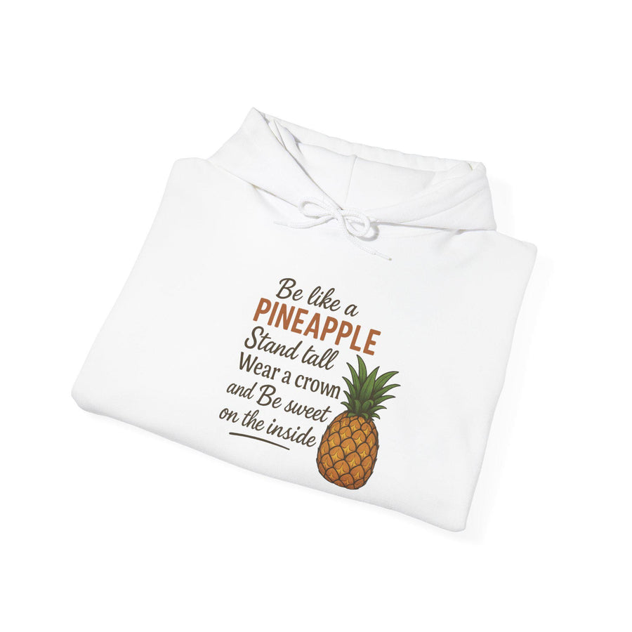 Pineapple Motivational Hoodie, Positive Vibes Unisex Sweatshirt